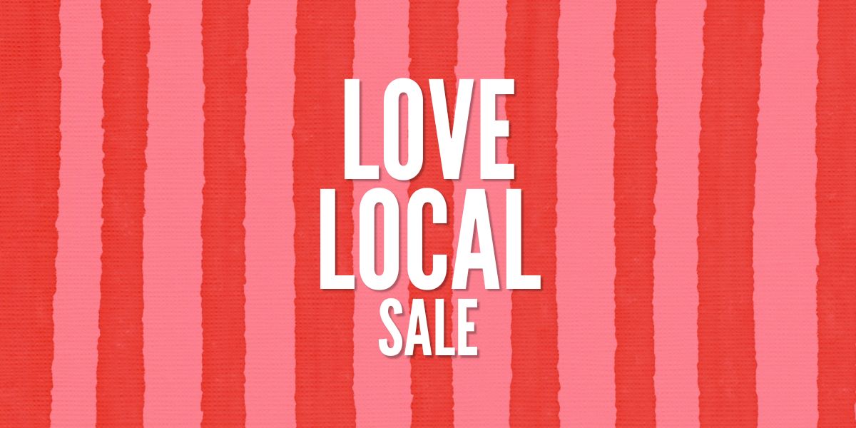 Love Local Sale